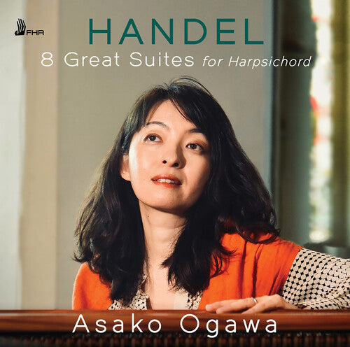 Handel / Ogawa: 8 Great Suites for Harpsichord