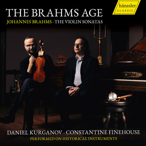 Brahms / Kurganov / Finehouse: Brahms Age