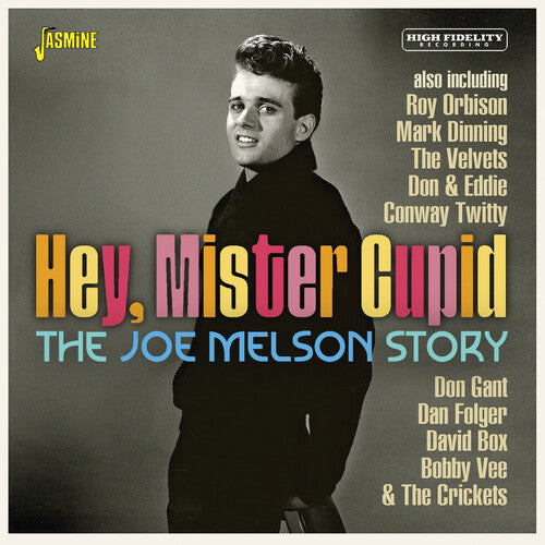 Melson, Joe: Joe Melson Story - Hey, Mister Cupid