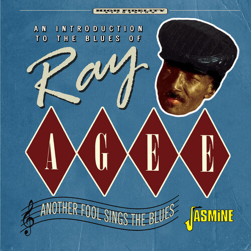 Agee, Ray: An Introduction To The Blues Of: Another Fool Sings The Blues