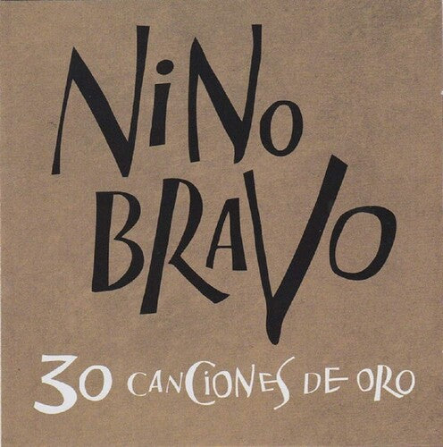 Nino Bravo: 30 Canciones De Oro