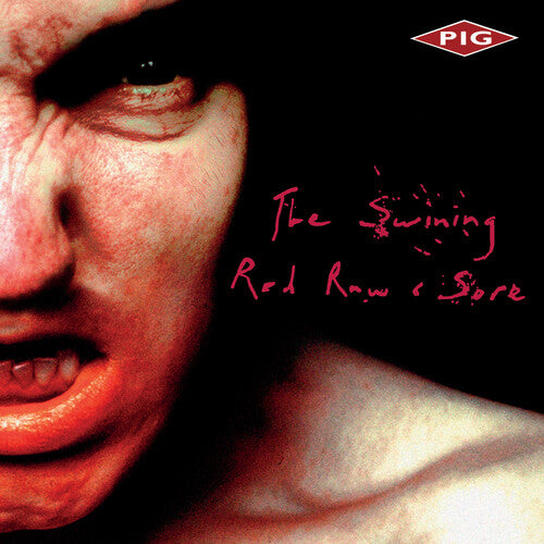 Pig: The Swining / Red, Raw & Sore