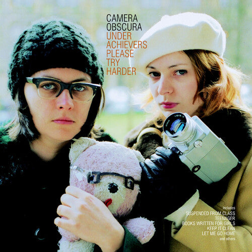 Camera Obscura: Underachievers Please Try Harder