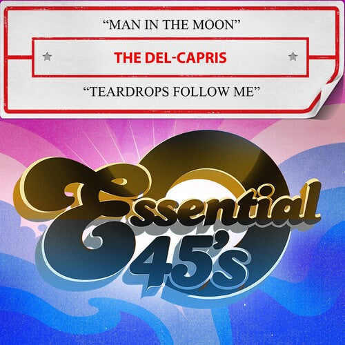 Del-Capris, the: Man In The Moon / Teardrops Follow Me (Digital 45)