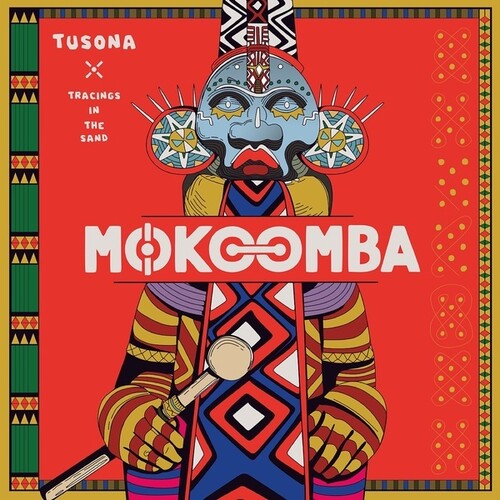 Mokoomba: Tusona: Tracings In The Sand