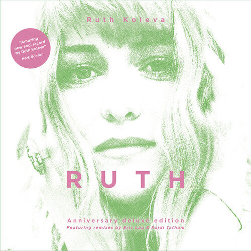 Koleva, Ruth: R U T H - 10th Anniversary Deluxe Edition