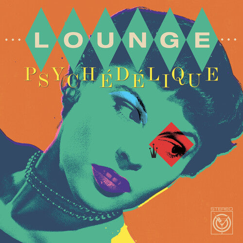 Lounge Psychedelique (Best of Lounge & Exotica): Lounge Psychedelique (The Best Of Lounge & Exotica 1954-2022) / Various