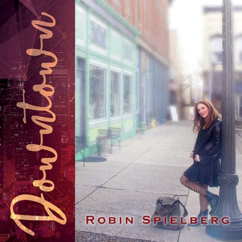 Spielberg, Robin: Downtown