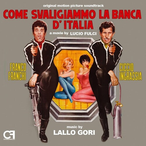 Gori, Lallo: Come Svaligiammo La Banca d'Italia/Il Lungo, Il Corto, Il Gatto