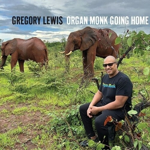 Lewis, Gregory: Organ Monk Going Home