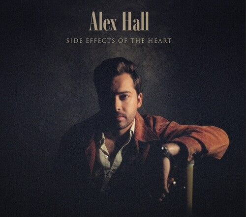 Hall, Alex: Side Effects Of The Heart