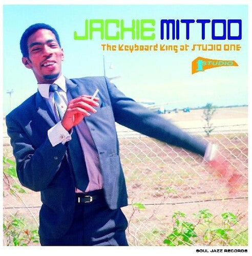 Mittoo, Jackie: Jackie Mittoo - The Keyboard King At Studio One