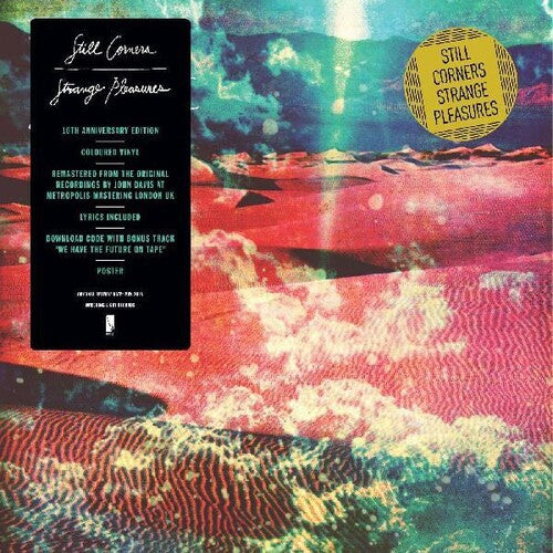 Still Corners: Strange Pleasures