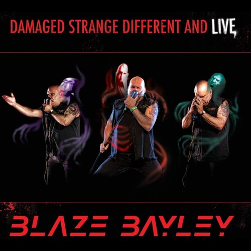 Bayley, Blaze: Damaged Strange Different & Live