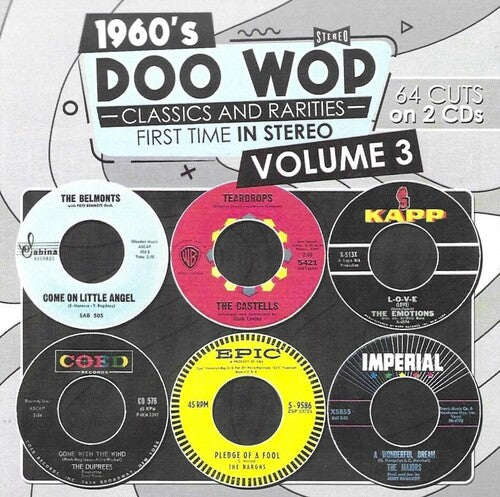 1960s Doo Wop Classics and Rarities 3 / Various: 1960s Doo Wop Classics and Rarities First Time In Stereo, Vol. 3