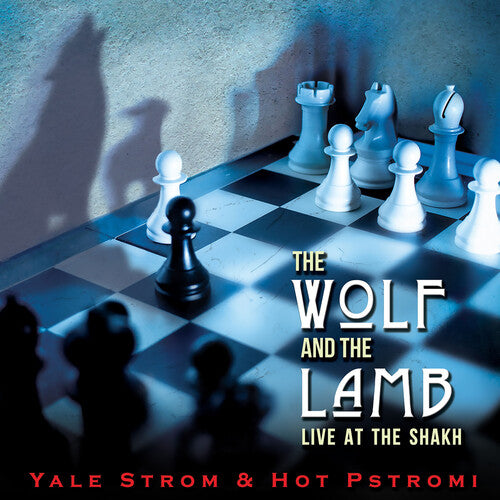 Meisel / Strom / Hot Pstromi: Wolf & the Lamb - Live at the Shakh