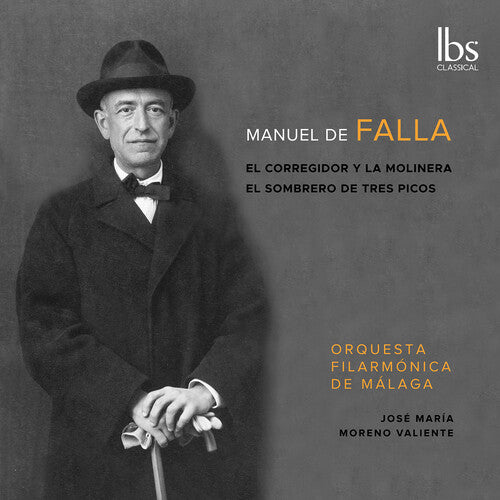 Falla / Perez / Orquesta Filarmonica De Malaga: El Corregidor y la Molinera El Sombrero de Tres