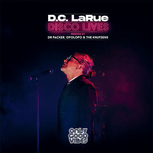 D.C. Larue: Disco Lives