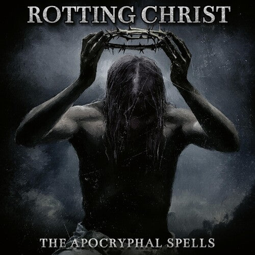 Rotting Christ: The Apocryphal Spells