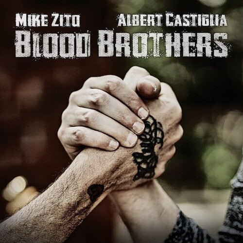 Zito, Mike / Castiglia, Albert: Blood Brothers