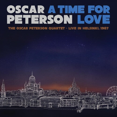 Peterson, Oscar: A Time For Love: The Oscar Peterson Quartet - Live In Helsinki 1987