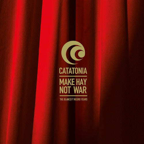 Catatonia: Make Hay Not War: The Blanco Y Negro Years