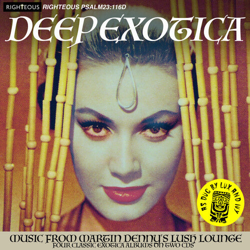 Denny, Martin: Deep Exotica: Music From Martin Denny'S Lush Lounge