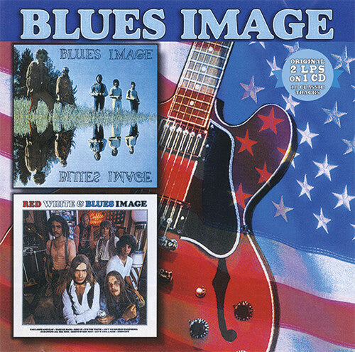 Blues Image: Blues Image / Red White & Blues Image - 2 LPs on 1 CD