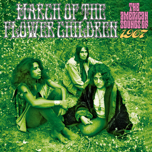 March of the Flower Children: American Sounds of: March Of The Flower Children: The American Sounds Of 1967 / Various