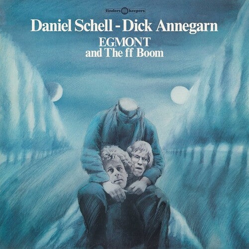 Schell, Daniel / Annegarn, Dick: Egmont And The ff Boom