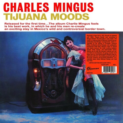 Mingus, Charles: Tijuana Moods