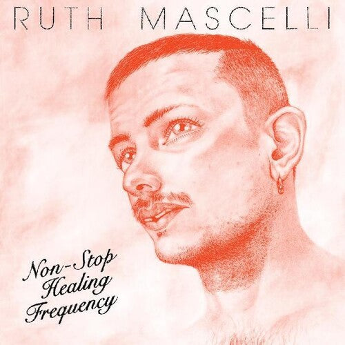 Mascelli, Ruth: Non-stop Healing Frequency