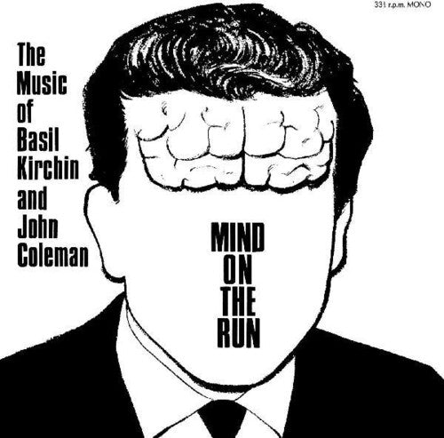 Kirchin, Basil / Coleman, John: Mind On The Run