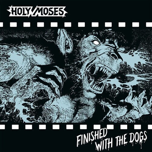 Holy Moses: Finished With The Dogs