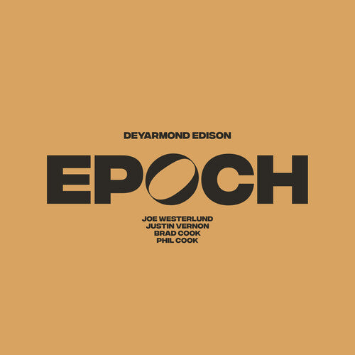 Deyarmond Edison: Epoch