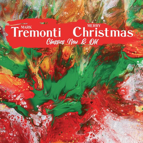 Tremonti, Mark: Mark Tremonti Christmas Classics New & Old