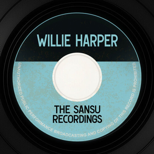 Harper, Willie: The Sansu Recordings