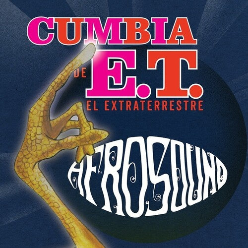 Afrosound: Cumbia De E.T. El Extraterrestre