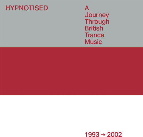 Hypnotised: A Journey Through British Trance / Var: Hypnotised: A Journey Through British Trance Music (1993-2002)  (Various Artists)