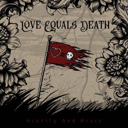Love Equals Death: Gravity And Grace