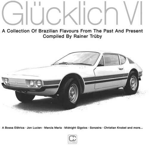 Glucklich VI (Compiled by Rainer Truby) / Various: Glucklich VI (Compiled By Rainer Truby) / Various