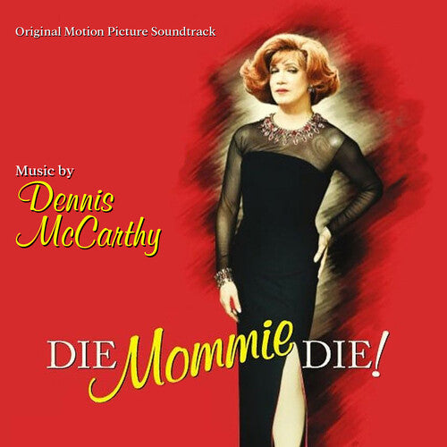 McCarthy, Dennis: Die Mommie Die!