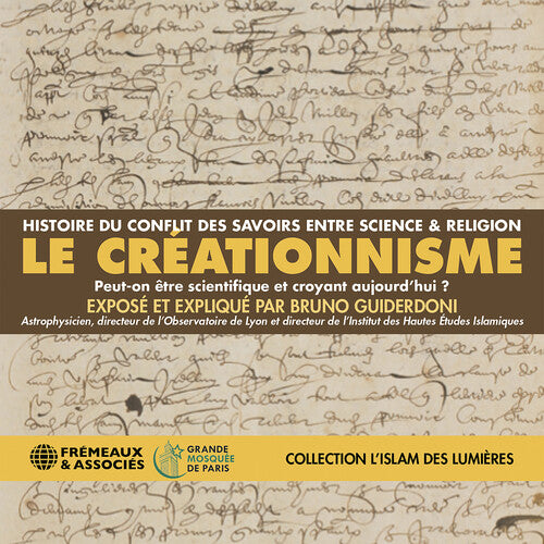 Guiderdoni, Bruno: Le Creationnisme (Collection Lislam Des Lumieres)