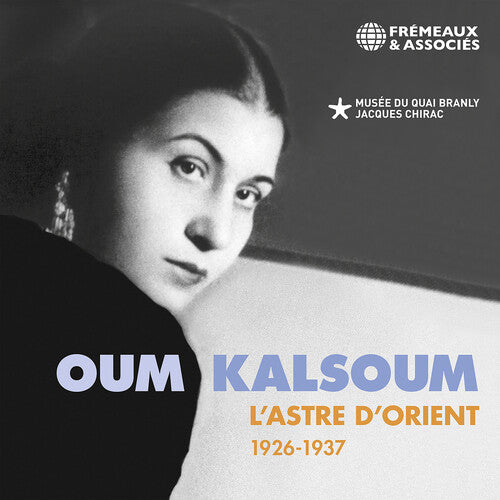 Kalsoum, Oum: L'astre D'orient 1926-1937