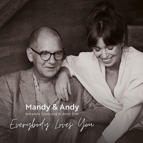 Fite, Andy / Ginsburg, Amanda: Everybody Loves You