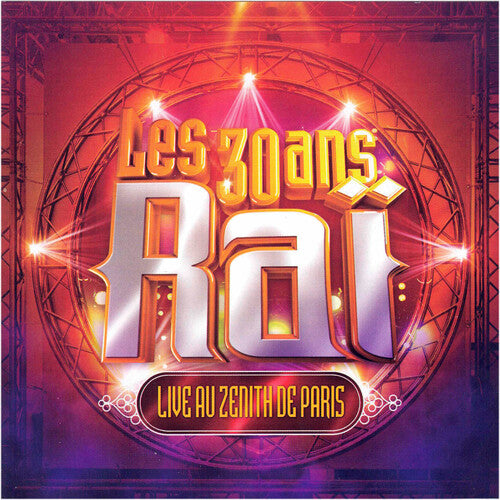 Les 30 Ans Du Rai - Live Au Zenith De Paris / Var: Les 30 Ans Du Rai - Live Au Zenith De Paris (Various Artists)