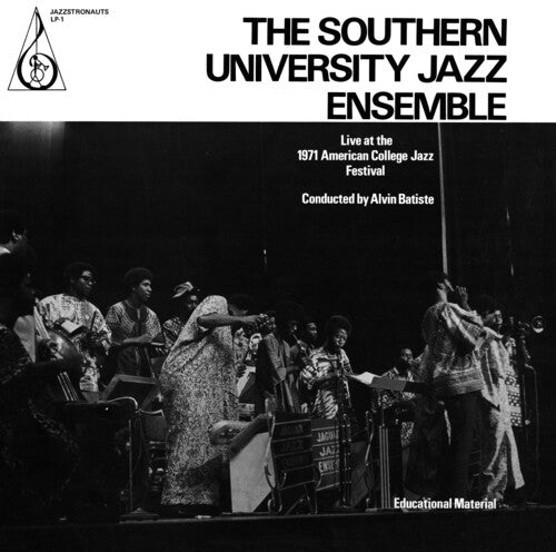 Southern University Jazz Ensemble: Live At The 1971 American College Jazz Festival