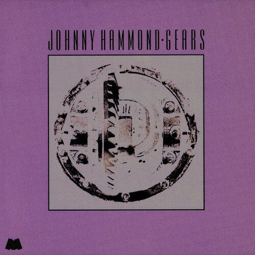 Hammond, Johnny: Gears (Jazz Dispensary Series)