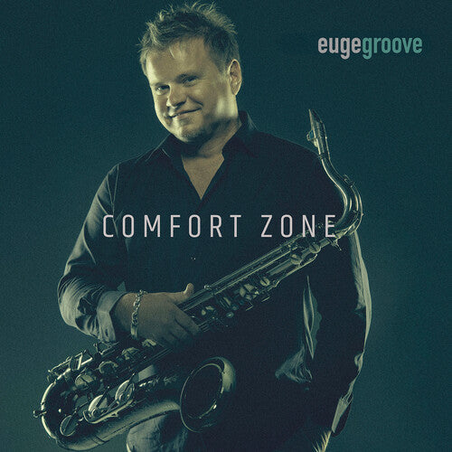 Groove, Euge: Comfort Zone