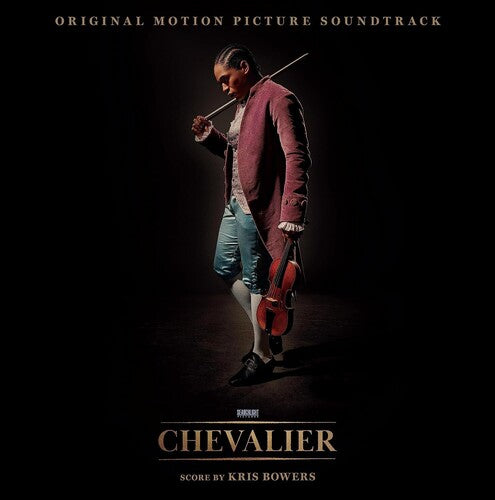 Bologne, Joseph / Bowers / Abels / Chevalier De Sai: Chevalier (Original Soundtrack)